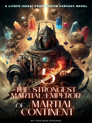 cover image of The Strongest Martial Emperor of Martial Continent